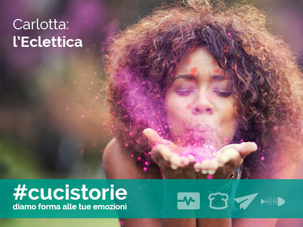 #cucistories – Carlotta: the Eclectic